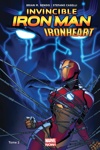 Marvel Now - Invincible Iron Man - Ironheart - Tome 2