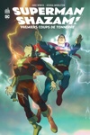 DC Deluxe - Superman et Shazam - premiers coups de tonnerre