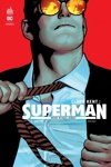 DC Rebirth - Clark kent Superman - Tome 1 - Unité