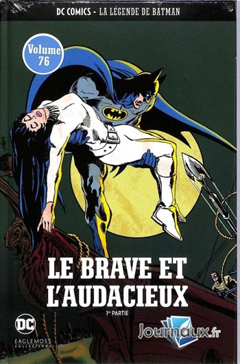 DC Comics - La lgende de Batman nº76 - Le Brave et l'Audacieux - Partie 1