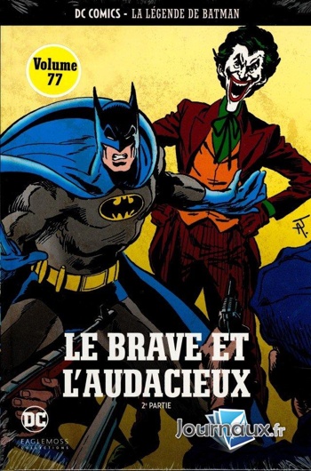 DC Comics - La lgende de Batman nº77 - Le Brave et l'Audacieux - Partie 2