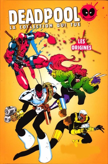 Deadpool - la collection qui tue nº22 - Tome 22 - Les origines