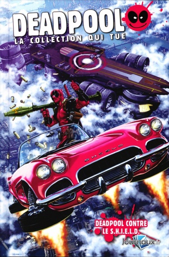 Deadpool - la collection qui tue nº28 - Deadpool contre le S.H.I.E.L.D