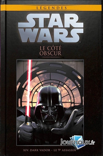 Star Wars - Lgendes - La collection nº110 - Star Wars Le cot obscur - Tome 14 - Dark Vador - le 9me assassin