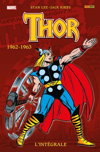 Marvel Classic - Les Intgrales - Thor - Tome 1 - 1962-1963 - Nouvelle Edition