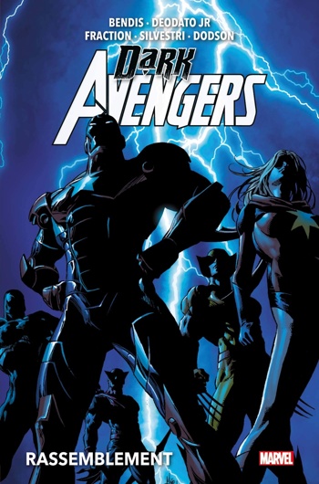 Marvel Deluxe - Dark Avengers - Tome 1 - Rassemblement - Nouvelle dition