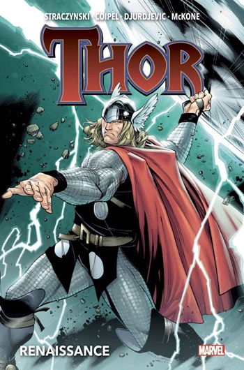 Marvel Deluxe - Thor - Tome 1 - Renaissance - Nouvelle dition