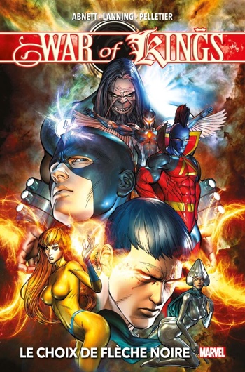 Marvel Deluxe - War of Kings - Le choix de Flche noir - Nouvelle Edition