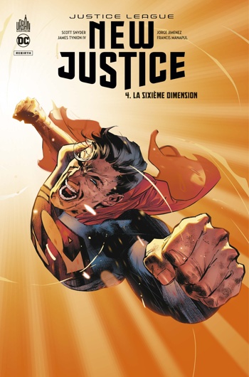 DC Rebirth - New justice - Tome 4 - La sixime dimension