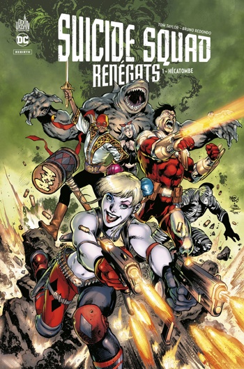 DC Rebirth - Suicide Squad Rengats - Tome 1 - Hcatombe