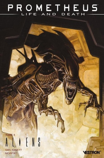 Prometheus - life and death - Tome 3 - Aliens