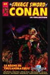 The Savage Sword of Conan - Tome 69 - Le Règne de Thulandra Thuu