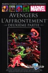 Marvel Comics - La collection de référence nº170 - Avengers L'Afrontement - Partie 2