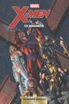Les grandes batailles - X-Men vs Magneto