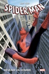 Marvel Deluxe - Spider-man - Devenir un homme
