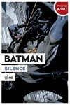 Opération été 2020 - Batman - Silence