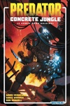 Predator - Concrete Jungle - Le comic book original