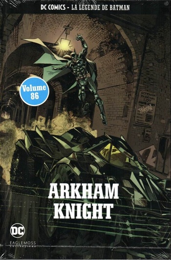 DC Comics - La lgende de Batman nº86 - Arkham Knight
