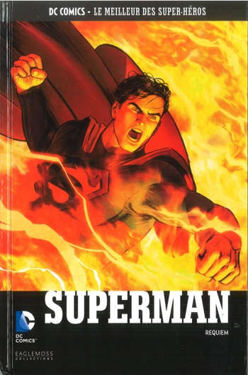 DC Comics - Le Meilleur des Super-Hros nº140 - Superman - Requiem