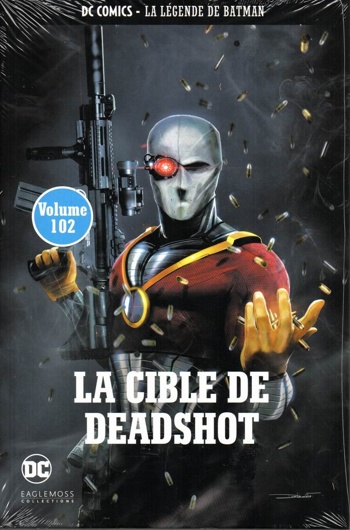DC Comics - La lgende de Batman nº102 - La cible de Deadshot