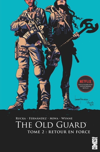 The Old Guard - Tome 2 - Retour en force