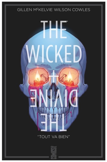 The Wicked + The Divine - Tome 9 : Tout va bien