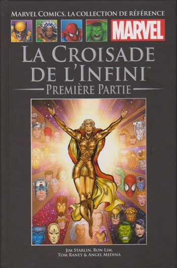 Marvel Comics - La collection de rfrence nº178 - La Croisade de l'Infini - Partie 1