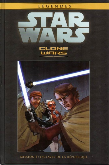 Star Wars - Lgendes - La collection nº138 - Clone Wars - Mission 1 : Esclaves de la Rpublique