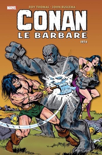 Marvel Classic - Les Intgrales - Conan le Barbare - Tome 5 - Annes - 1974