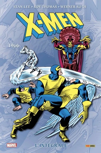 Marvel Classic - Les Intgrales - X-men - Tome 03 - 1966 - Nouvelle dition