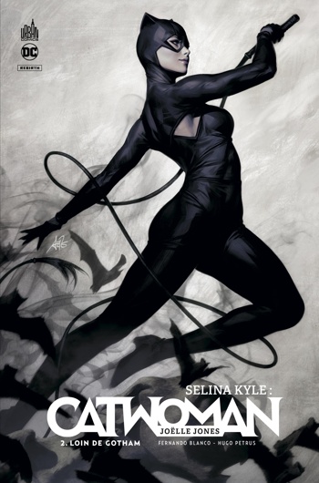 DC Rebirth - Selina kyle - Catwoman tome 2 - Joelle Jones