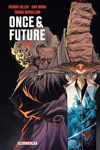 Once and Future - Tome 3