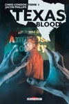Texas Blood - Tome 1