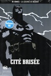 DC Comics - La légende de Batman nº98 - Cité Brisée