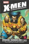 X-Men - La collection Mutante - Tome 18 - Opration : Tolrance Zro - Partie 1