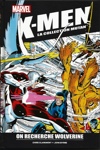 X-Men - La collection Mutante - Tome 28 - On recherche Wolverine