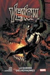 100% Marvel - Venom - Tome 4 - La guerre des royaumes