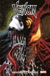 100% Marvel - Venom - Tome 5 - Absolute Carnage
