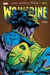 Marvel Classic - Les Intégrales - Wolverine - Tome 5 - 1992 - Nouvelle édition