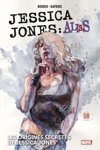 Marvel Deluxe -  Jessica Jones - Alias  - Tome 2 - Les origines secrètes de Jessica Jones
