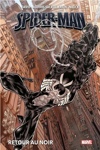 Marvel Deluxe - Spider-Man - Retour au noir - Nouvelle édition