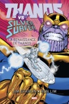 Marvel Graphic Novels - Thanos Vs Silver Surfer - La renaissance de Thanos