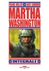 Martha Washington - Intgrale