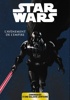 Star Wars - Chroniques d'une galaxie lointaine - L'Avenement de l'Empire