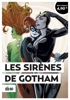 Opration t 2021 - Les Sirnes de Gotham