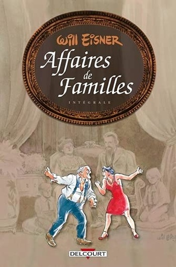 Affaire de famille - Will Eisner - Trilogie Affaires de familles