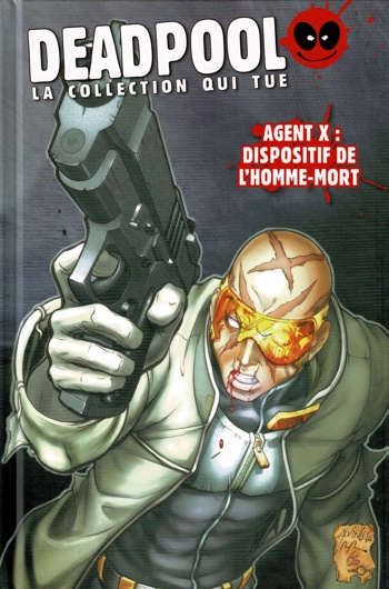 Deadpool - la collection qui tue nº73 - Tome 73 - Agent X : Dispositif de l'homme mort
