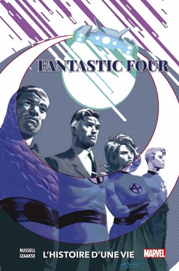 100% Marvel - Fantastic Four - L'Histoire d'une vie - Cover 1