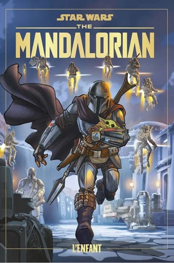 100% Star wars - The Mandalorian - Tome 1 - L'Enfant