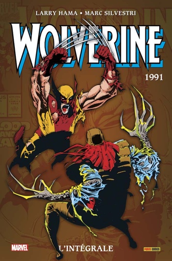 Marvel Classic - Les Intgrales - Wolverine - Tome 4 - 1991 - Nouvelle dition